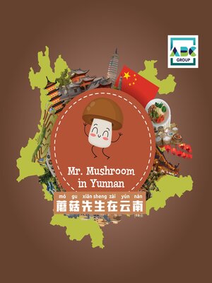 cover image of Mr. Mushroom in Yunnan